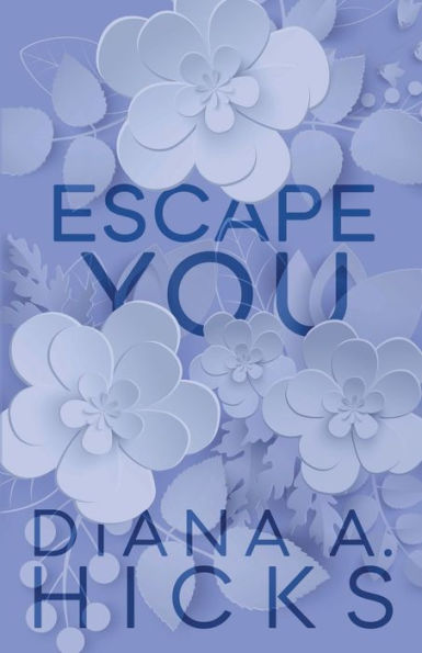 Escape You: A Secret Baby Romance