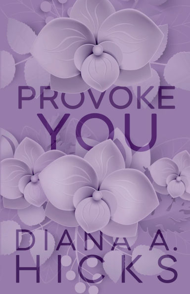 Provoke You: An Forbidden Bodyguard Romance