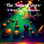 The Ants of Stars A Brave Space Adventure: The great ant expedition