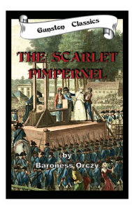 Title: THE SCARLET PIMPERNEL, Author: BARONESS ORCZY