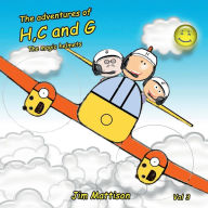 Title: The adventures of H,C & G, the magic helmets Vol 3 by Jim Mattison: Volume 3, Author: Jim Mattison