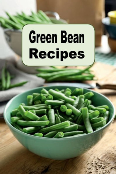 Green Bean Recipes