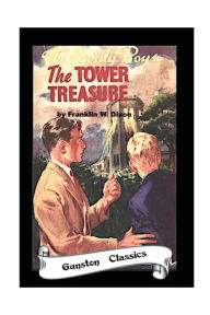 Title: THE TOWER TREASURE: THE HARDY BOYS, Author: Franklin W. Dixon