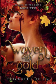 Downloading audiobooks to ipad 2 Woven by Gold by Elizabeth Helen 9798823193108 RTF PDF FB2