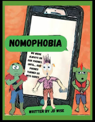 Title: Nomophobia, Author: Jd Wise