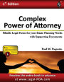 Complex Power of Attorney - Full Version: Fillable Legal Forms for your Estate Planning Needs with Supporting Documents
