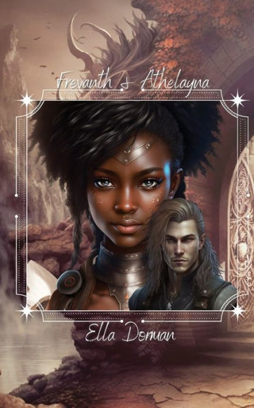 Frevanth and Athelayna: The Curse: