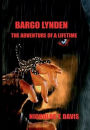 Bargo Lynden: Adventure of A Lifetime: