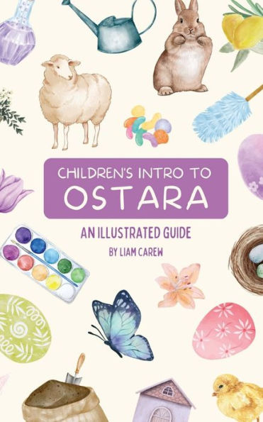 Children's Intro to Ostara: An Illustrated Guide