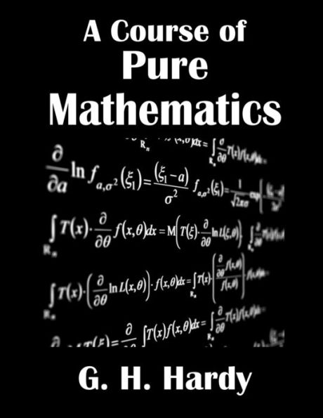 A Course of Pure Mathematics