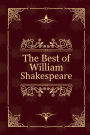 The Best of William Shakespeare: Romeo and Juliet, Hamlet, Macbeth