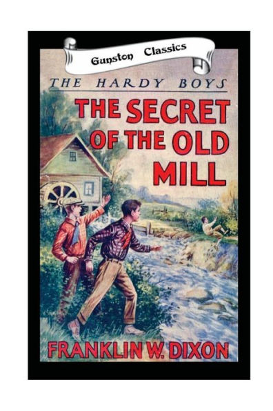THE SECRET OF OLD MILL
