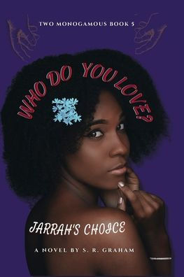 Who Do You Love?: Jarrah's Choice
