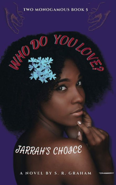 Who Do You Love?: Jarrah's Choice