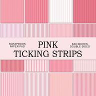Title: Pink Ticking Stripes: Scrapbook Paper Pad, Author: Digital Attic Studio