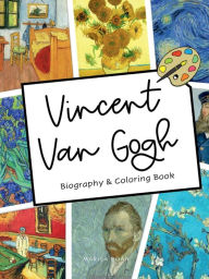 Title: Vincent Van Gogh Biography Coloring Book, Author: Marisa Boan