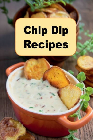 Chip Dip Recipes