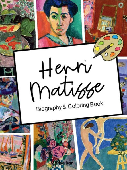 Henri Matisse Biography Coloring Book