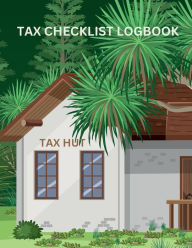 Title: TAX CHECKLIST LOGBOOK: This tax checklist logbook is a tool used to ensure that all necessary information and documents are gathered., Author: Myjwc Publishing