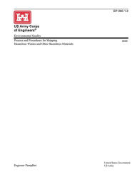 Title: Engineer Pamphlet EP 200-1-2 Process and Procedures for Shipping Hazardous Wastes and Other Hazardous Materials 2022, Author: United States Government Us Army