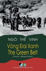 Title: Vï¿½ng Dai Xanh / The Green Belt) (bilingual) (Vietnamese/English), Author: Ngo The Vinh