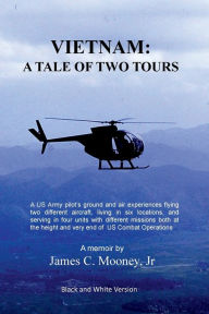 Title: Vietnam: A Tale of Two Tours, Author: James Mooney