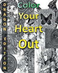 Title: Dragon Edition 8x10 Inch Coloring Book: Color Your Heart Out, Author: Allen Carlock