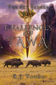 Title: Challenges of Tawa, Author: R J Young