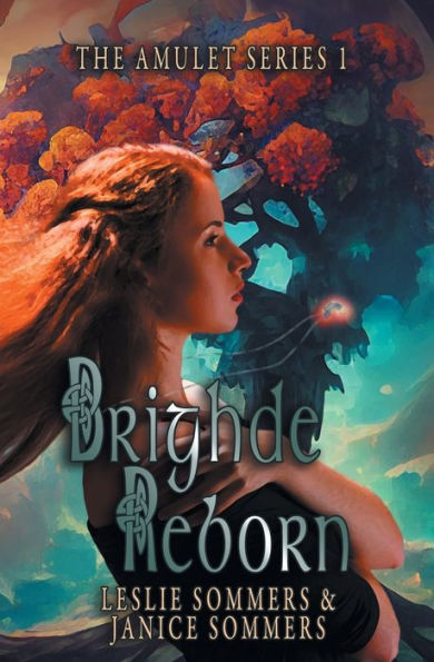 Brighde Reborn (The Amulet Series #1)