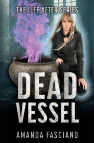 Title: Dead Vessel, Author: Amanda Fasciano