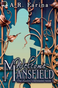 Title: Welcome To Mansfield, Author: A.R. Farina