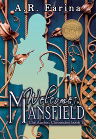 Title: Welcome To Mansfield, Author: A R Farina