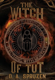 Title: The Witch of Tut, Author: D A Spruzen