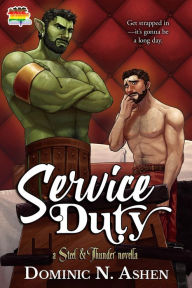 Title: Service Duty: A Steel & Thunder Novella, Author: Dominic N Ashen