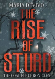 Title: The Rise of Sturd, Author: Maria Devivo