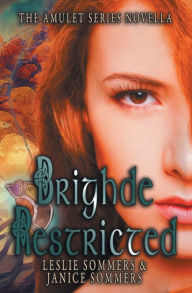 Title: Brighde Restricted, Author: Leslie Sommers