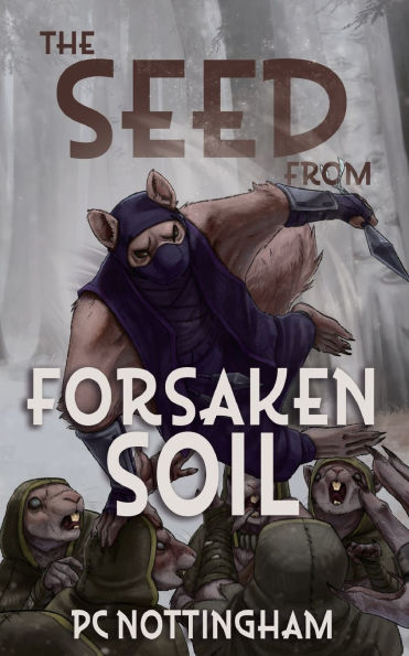 The Seed from Forsaken Soil