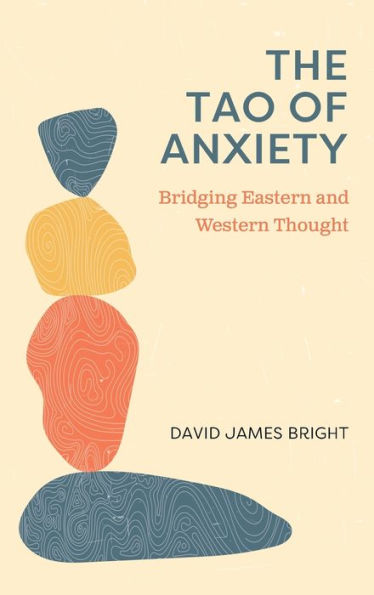 Tao of Anxiety: Bridging Eastern and Western Thought