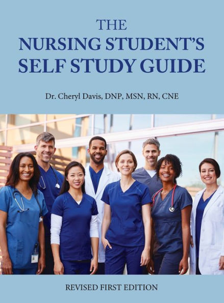 The Nursing Student's Self Study Guide