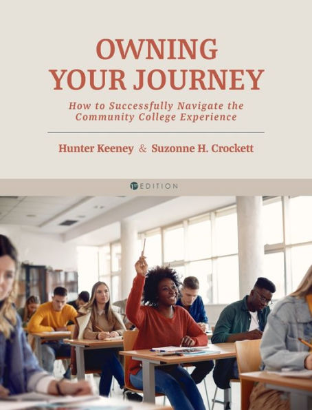 Owning Your Journey: How to Successfully Navigate the Community College Experience