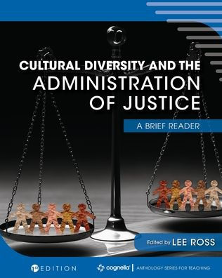 Cultural Diversity and the Administration of Justice: A Brief Reader
