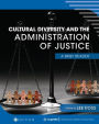Cultural Diversity and the Administration of Justice: A Brief Reader