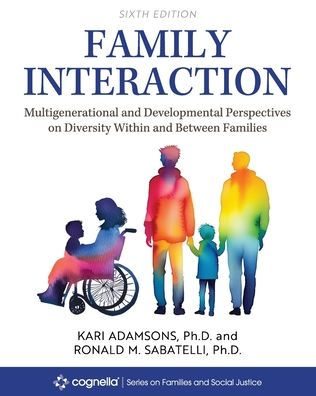 Family Interaction: Multigenerational and Developmental Perspectives on Diversity Within and Between Families