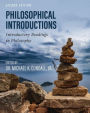 Philosophical Introductions: Introductory Readings in Philosophy
