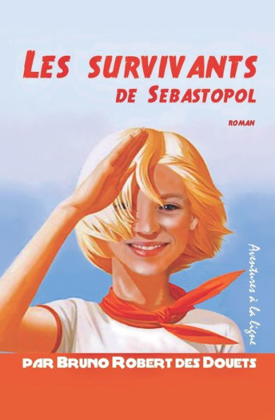 Les survivants de Sébastopol