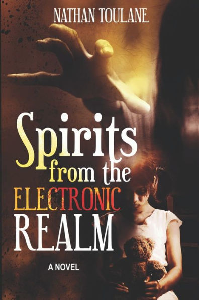 Spirits From The Electronic Realm