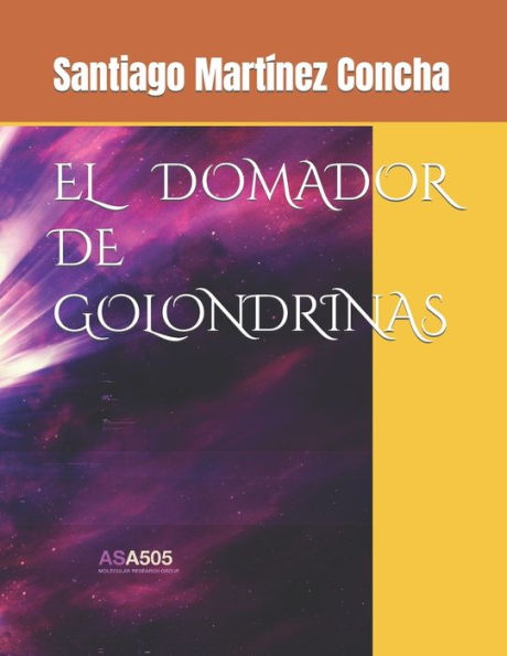 EL DOMADOR DE GOLONDRINAS