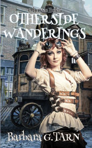 Title: Otherside Wanderings: (Otherside Book 3), Author: Barbara G.Tarn