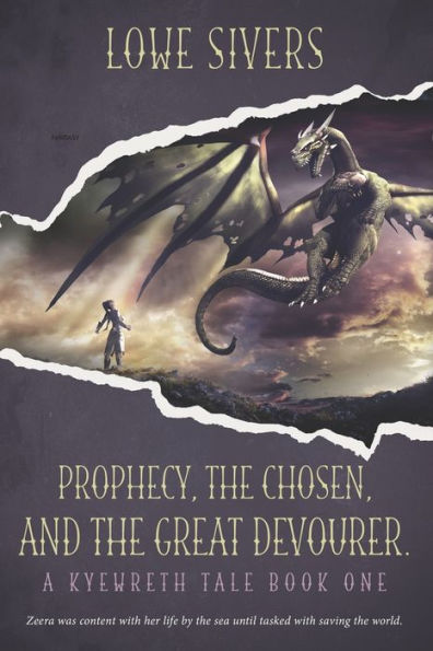 PROPHECY, THE CHOSEN, AND THE GREAT DEVOURER