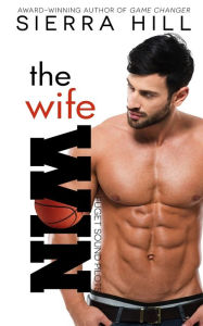 Title: The Wife Win, Author: Sierra Hill